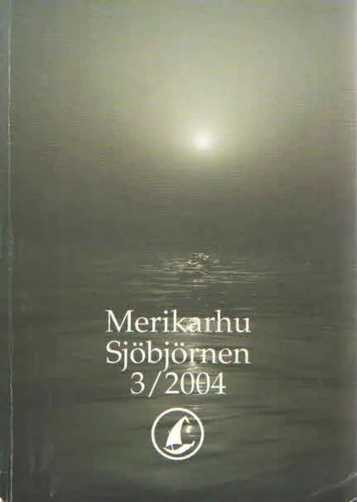 Merikarhu. Sjöbjörnen 3/2004 - Martikainen Matti toim. | Antikvaarinen Kirjakauppa Kvariaatti | Osta Antikvaarista - Kirjakauppa verkossa