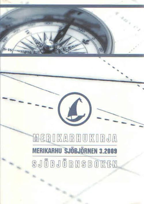 Merikarhu. Sjöbjörnen 3/2009 - Sjöholm Steffi toim. | Antikvaarinen Kirjakauppa Kvariaatti | Osta Antikvaarista - Kirjakauppa verkossa