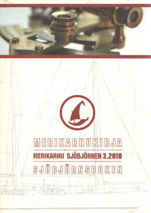 Merikarhu. Sjöbjörnen 3/2010 - Sjöholm Steffi toim. | Antikvaarinen Kirjakauppa Kvariaatti | Osta Antikvaarista - Kirjakauppa verkossa