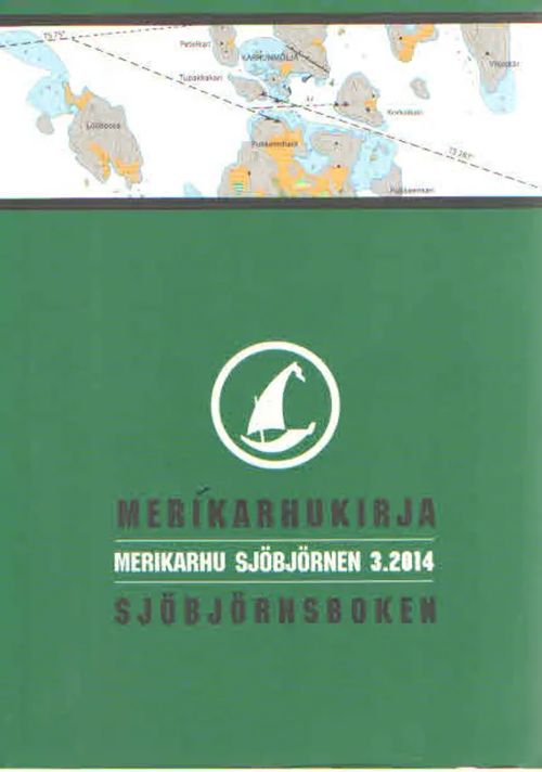 Merikarhu. Sjöbjörnen 3/2014 - Saijonmaa Tiina toim. | Antikvaarinen Kirjakauppa Kvariaatti | Osta Antikvaarista - Kirjakauppa verkossa