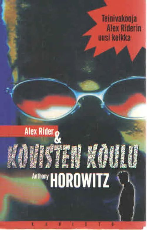 Alex Rider & Kovisten koulu - Horowitz Anthony | Antikvaarinen Kirjakauppa Kvariaatti | Osta Antikvaarista - Kirjakauppa verkossa