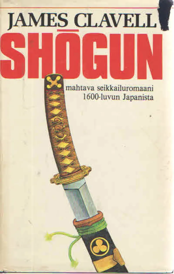 Shogun I-II - Clavell James | Antikvaarinen Kirjakauppa Kvariaatti | Osta Antikvaarista - Kirjakauppa verkossa