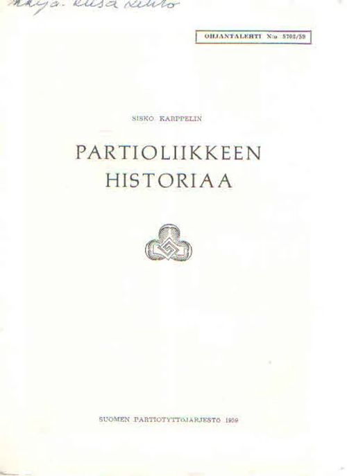 Partioliikkeen historiaa - Karppelin Sisko | Antikvaarinen Kirjakauppa Kvariaatti | Osta Antikvaarista - Kirjakauppa verkossa