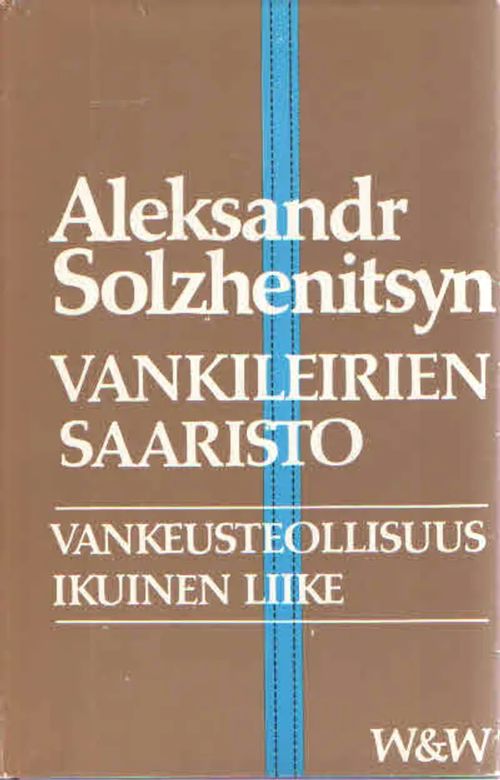 Vankileirien saaristo I-II - Solzhenitsyn Aleksandr | Antikvaarinen Kirjakauppa Kvariaatti | Osta Antikvaarista - Kirjakauppa verkossa