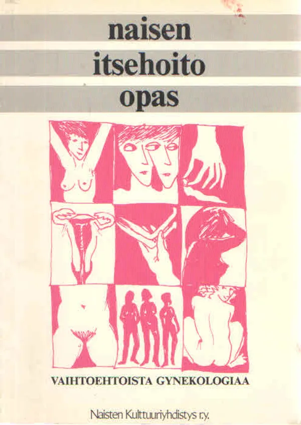 Naisen itsehoito-opas. Vaihtoehtoista gynekologiaa | Antikvaarinen Kirjakauppa Kvariaatti | Osta Antikvaarista - Kirjakauppa verkossa