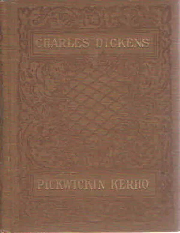 Pickwickin kerho I-IV - Dickens Charles | Antikvaarinen Kirjakauppa Kvariaatti | Osta Antikvaarista - Kirjakauppa verkossa