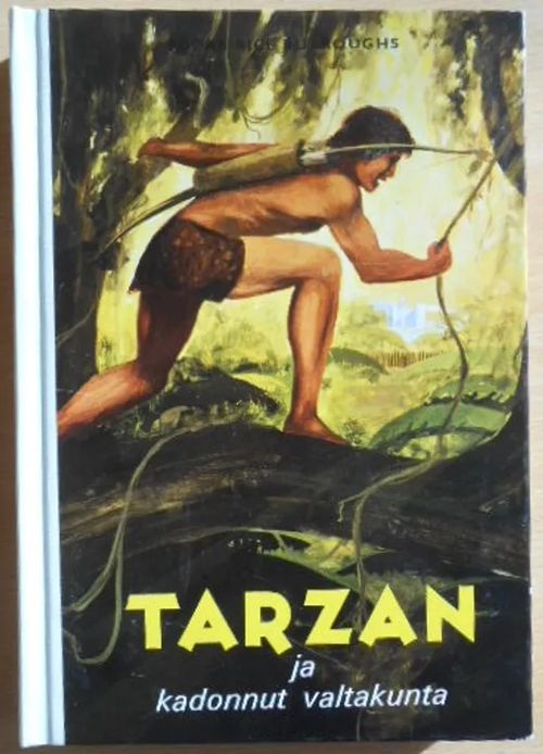 Tarzan ja kadonnut valtakunta - Burroughs Edger Rice | Laatu Torikirjat | Osta Antikvaarista - Kirjakauppa verkossa