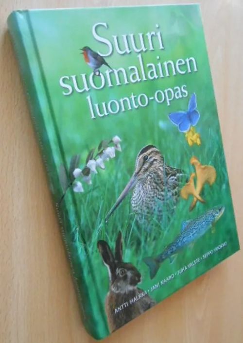 Suuri Suomalainen luonto-opas - Halkka Antti - Kaaro Jani - Valste Juha -  Vuokko Seppo | Laatu Torikirjat |