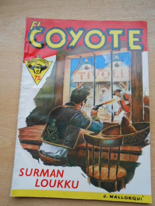 El Coyote 78 Surman loukku | Laatu Torikirjat | Osta Antikvaarista - Kirjakauppa verkossa