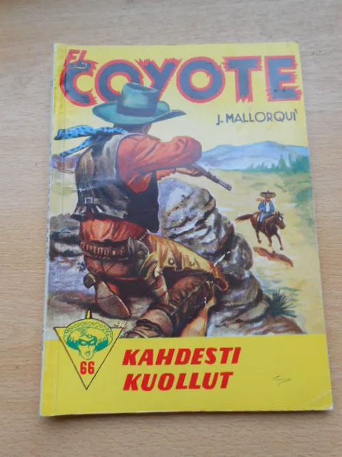 El Coyote 66 Kahdesti kuollut | Laatu Torikirjat | Osta Antikvaarista - Kirjakauppa verkossa