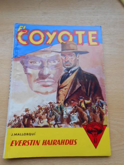 El Coyote 67 Everstin hairahdus | Laatu Torikirjat | Osta Antikvaarista - Kirjakauppa verkossa