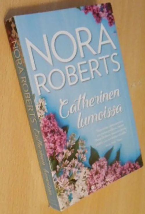 Catherinen lumoissa - Roberts Nora | Laatu Torikirjat | Osta Antikvaarista - Kirjakauppa verkossa