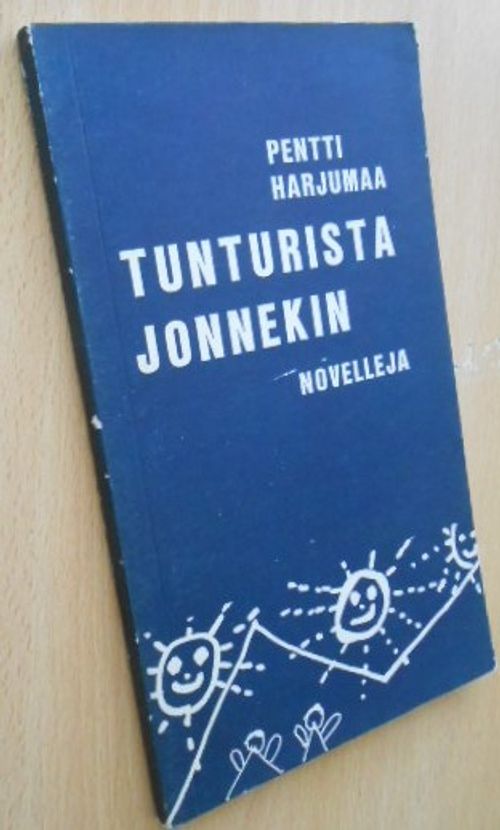 Tunturista jonnekin novelleja - Harjumaa Pentti | Laatu Torikirjat | Osta Antikvaarista - Kirjakauppa verkossa