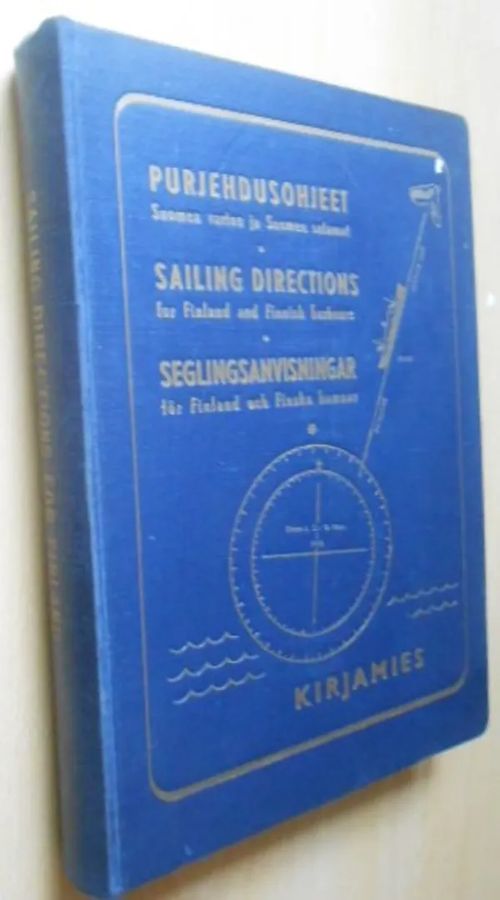 Purjehdusohjeet Suomea varten ja Suomen satamat - Malmberg Hans toimittanut | Laatu Torikirjat | Osta Antikvaarista - Kirjakauppa verkossa