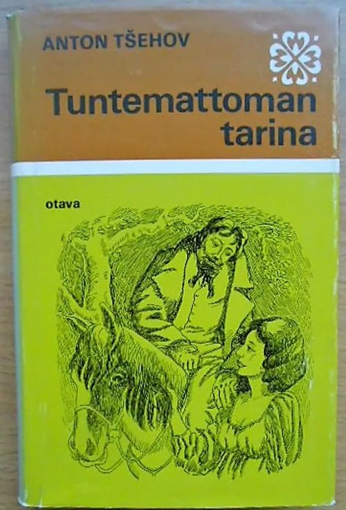 Tuntemattoman tarina ja muita novelleja - Tsehov Anton | Laatu Torikirjat | Osta Antikvaarista - Kirjakauppa verkossa