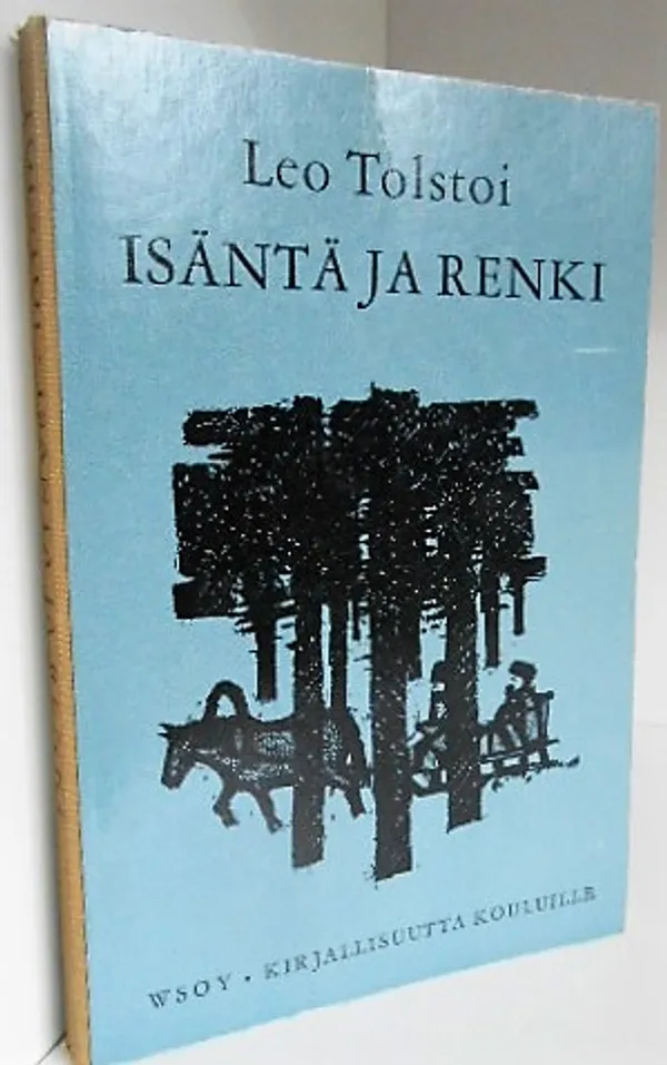 Isäntä ja renki - Tolstoi Leo | Laatu Torikirjat | Osta Antikvaarista - Kirjakauppa verkossa