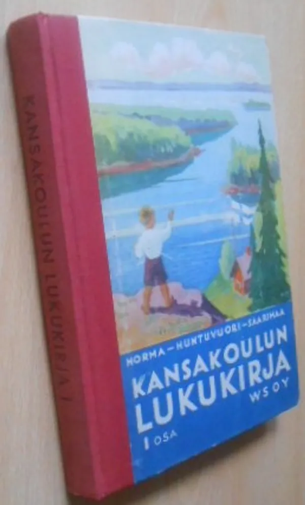 Kansakoulun Lukukirja I osa - Horma - Huntuvuori - Saarimaa | Laatu Torikirjat | Osta Antikvaarista - Kirjakauppa verkossa