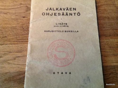 Jalkaväen ohjesääntö I Lisäys; Harjoittelu suksilla | Antikvariaatti Bookkolo | Osta Antikvaarista - Kirjakauppa verkossa