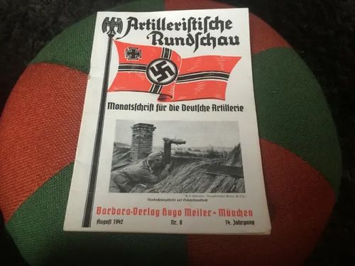 Artilleristische Rundschau - Monatsschrift für die Deutsche Artillerie - Saksalaisten tykistön lehtinen - August 1942 | Antikvariaatti Bookkolo | Osta Antikvaarista - Kirjakauppa verkossa