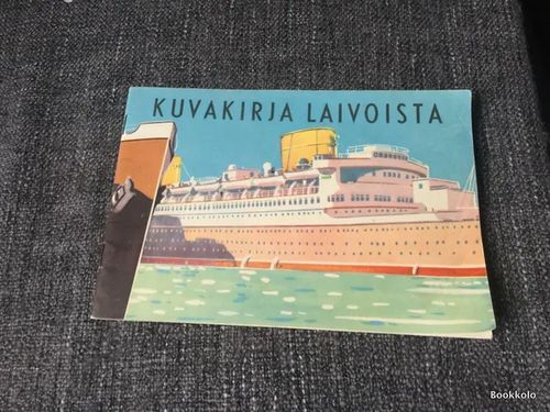 Kuvakirja laivoista | Antikvariaatti Bookkolo | Osta Antikvaarista - Kirjakauppa verkossa