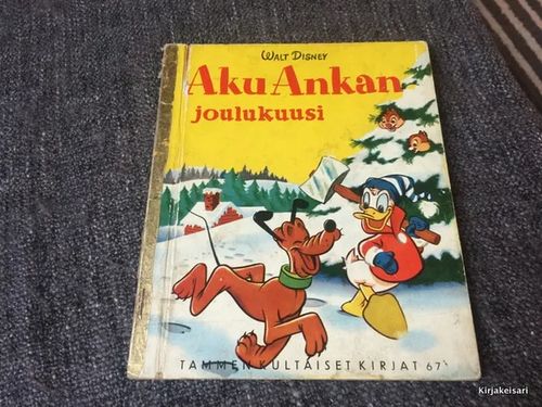 Aku Ankan joulukuusi - Tammen kultaiset kirjat 67 | Antikvariaatti Bookkolo | Osta Antikvaarista - Kirjakauppa verkossa