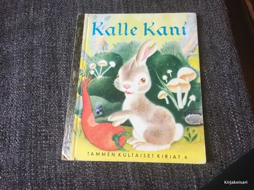 Kalle Kani - Tammen Kultaiset Kirjat 6 | Antikvariaatti Bookkolo | Osta Antikvaarista - Kirjakauppa verkossa