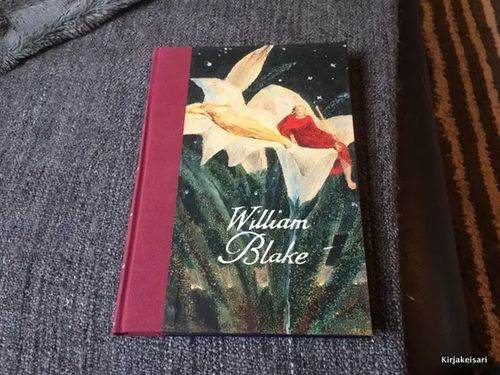 William Blake 1757-1827 | Antikvariaatti Bookkolo | Osta Antikvaarista - Kirjakauppa verkossa