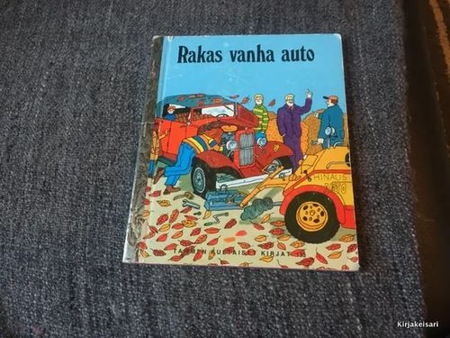 Rakas vanha auto - Tammen kultaiset kirjat 133 | Antikvariaatti Bookkolo | Osta Antikvaarista - Kirjakauppa verkossa