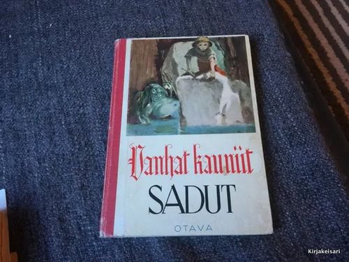 Vanhat kauniit sadut - Kauhanen Sylvi | Antikvariaatti Bookkolo | Osta Antikvaarista - Kirjakauppa verkossa