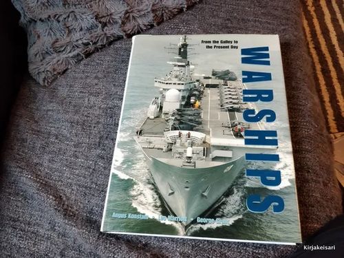 Warships from the Galley to the present day | Antikvariaatti Bookkolo | Osta Antikvaarista - Kirjakauppa verkossa