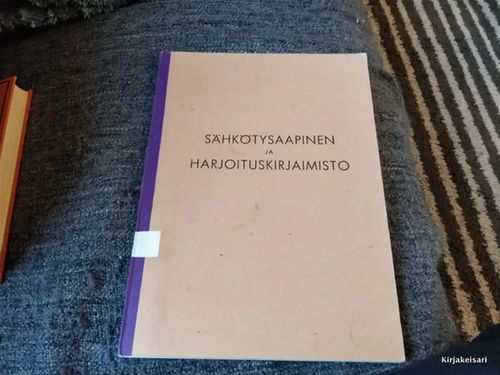 Sähkötysaapinen ja harjoituskirjaimisto | Antikvariaatti Bookkolo | Osta Antikvaarista - Kirjakauppa verkossa