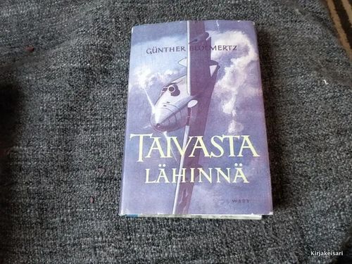 Taivasta lähinnä - Bloemertz G. | Antikvariaatti Bookkolo | Osta Antikvaarista - Kirjakauppa verkossa