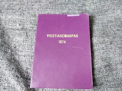 Viestiasemaopas 1974 | Antikvariaatti Bookkolo | Osta Antikvaarista - Kirjakauppa verkossa