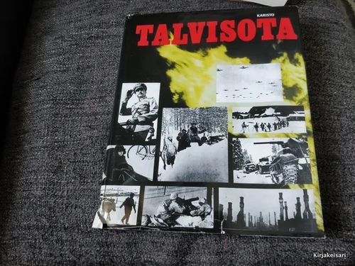 Talvisota - sataviisi taistelujen päivää - Anttala E. toim. | Antikvariaatti Bookkolo | Osta Antikvaarista - Kirjakauppa verkossa