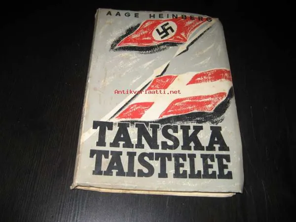 Tanska taistelee - Heinberg A. | Antikvariaatti Bookkolo | Osta Antikvaarista - Kirjakauppa verkossa