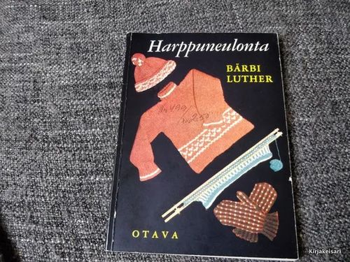 Harppuneulonta - Malleja ja työohjeita - Luther Bärbi | Antikvariaatti Bookkolo | Osta Antikvaarista - Kirjakauppa verkossa