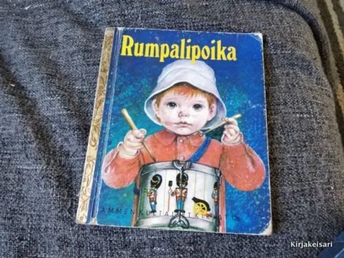 Rumpalipoika - Tammen kultaiset kirjat 126 | Antikvariaatti Bookkolo | Osta Antikvaarista - Kirjakauppa verkossa