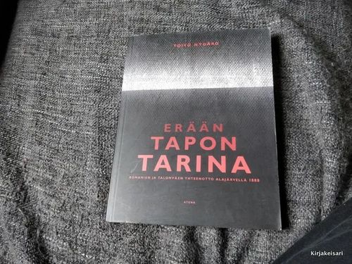 Erään tapon tarina - Romanien ja talonväen yhteenotto Alajärvellä 1888 - Nygård T. | Antikvariaatti Bookkolo | Osta Antikvaarista - Kirjakauppa verkossa