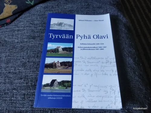 Tyrvään Pyhä Olavi - Piilonen Juhani - Niemi Aino | Antikvariaatti Bookkolo | Osta Antikvaarista - Kirjakauppa verkossa