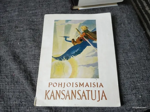 Pohjoismaisia kansansatuja | Antikvariaatti Bookkolo | Osta Antikvaarista - Kirjakauppa verkossa