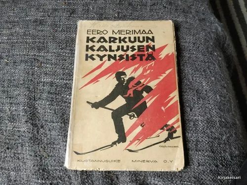 Karkuun Kaljusen kynsistä - Valkoisen pakolaisen muistelmia - Eero Merimaa | Antikvariaatti Bookkolo | Osta Antikvaarista - Kirjakauppa verkossa