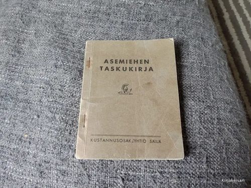 Asemiehen taskukirja | Antikvariaatti Bookkolo | Osta Antikvaarista - Kirjakauppa verkossa