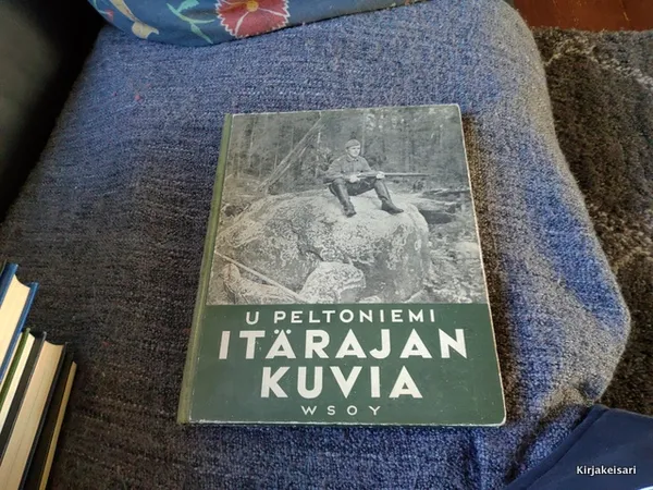 Itärajan kuvia - Peltonen U | Antikvariaatti Bookkolo | Osta Antikvaarista - Kirjakauppa verkossa