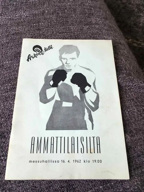 Askin talli - Ammattilaisilta messuhallissa 16.4.1962 | Antikvariaatti Bookkolo | Osta Antikvaarista - Kirjakauppa verkossa