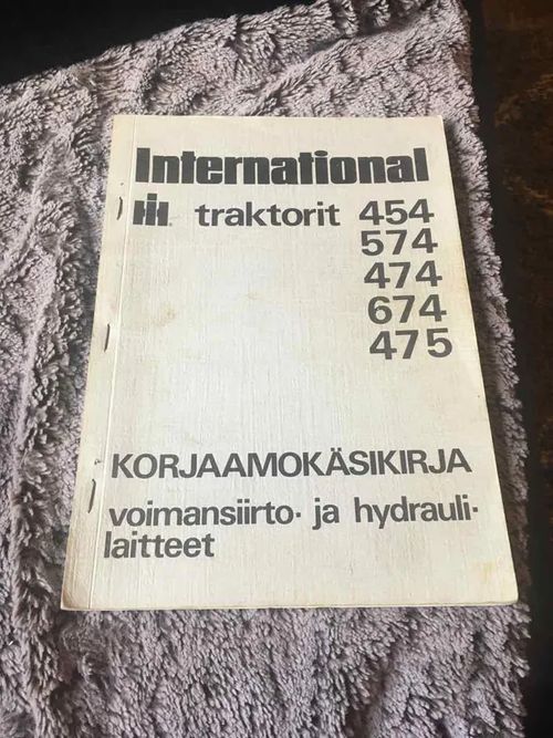 International traktorit 454, 574, 474, 674, 475 - Korjaamokäsikirja - Voimansiirto- ja hydraulilaitteet | Antikvariaatti Bookkolo | Osta Antikvaarista - Kirjakauppa verkossa