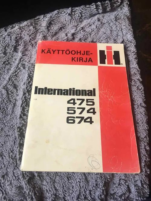 International traktorit 475, 574, 674 - Käyttöohjekirja | Antikvariaatti Bookkolo | Osta Antikvaarista - Kirjakauppa verkossa