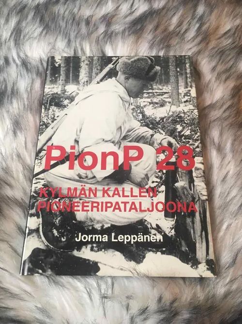 Pioneeripataljoona 28 (PionP.28) - Kylmän Kallen pioneeripataljoona - Leppänen Jorma | Antikvariaatti Bookkolo | Osta Antikvaarista - Kirjakauppa verkossa