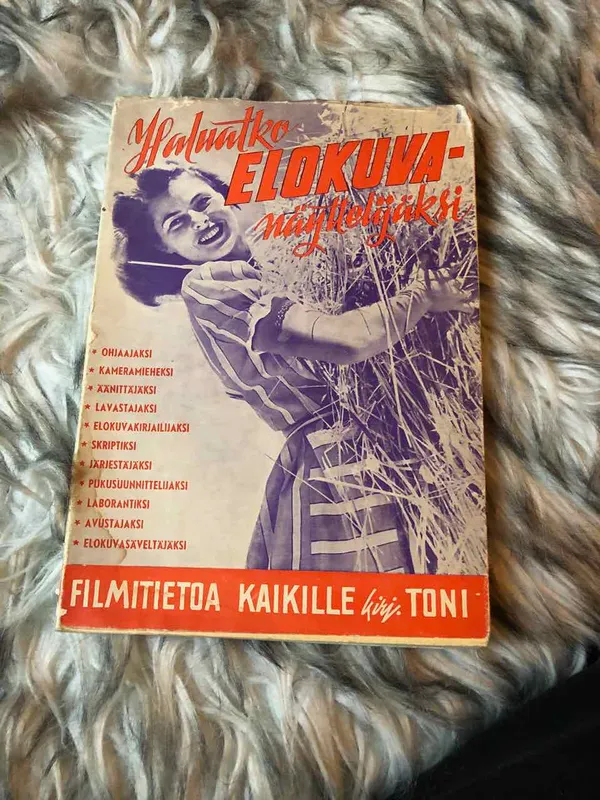 Haluatko elokuvanäyttelijäksi - Filmitietoa elokuvasta kiinnostuneille - Toni | Antikvariaatti Bookkolo | Osta Antikvaarista - Kirjakauppa verkossa