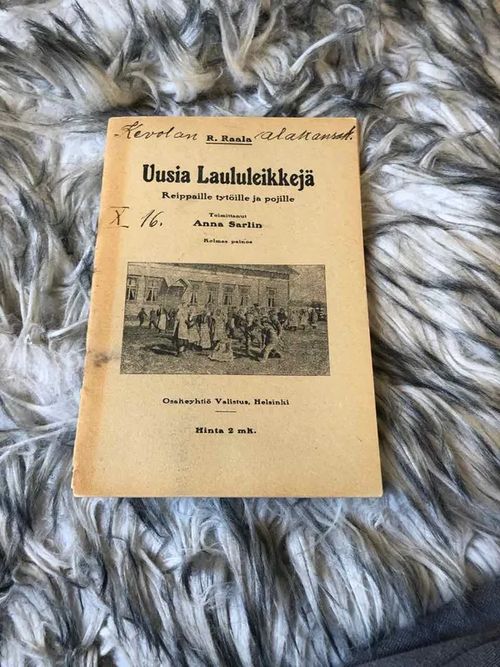 Uusia laululeikkejä reippaille tytöille ja pojille - Raala R. (toim.) Sarlin Anna | Antikvariaatti Bookkolo | Osta Antikvaarista - Kirjakauppa verkossa