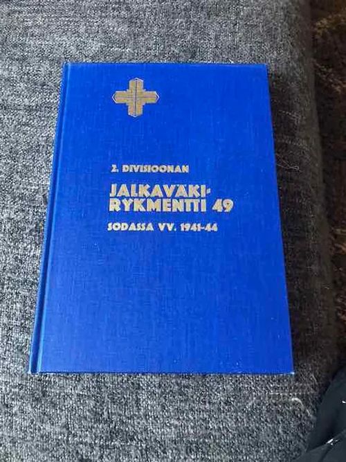 2.Divisioonan jalkaväkirykmentti 49 sodassa vv.1941-44 | Antikvariaatti Bookkolo | Osta Antikvaarista - Kirjakauppa verkossa